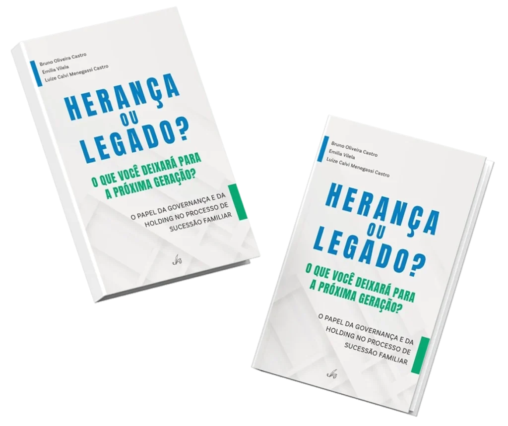 Herança ou Legado - O que você deixará para a próxima geração...